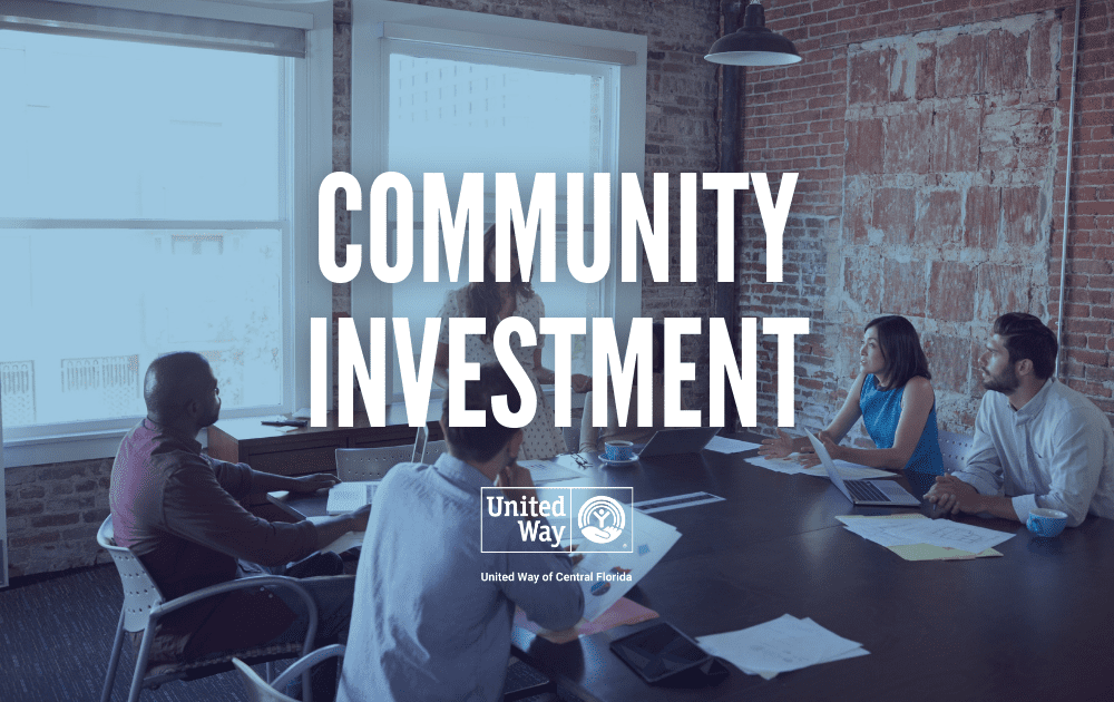 What is the Community Investment Team? - United Way of Central Florida