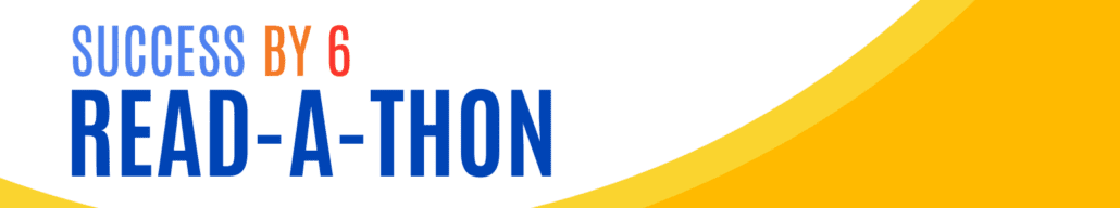 Success By 6 Read-A-Thon header